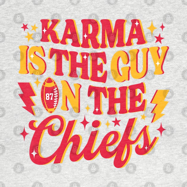 Karma is the Guy on the Chiefs Ver.3 by GraciafyShine